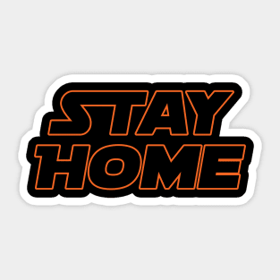 Stay Home Sticker